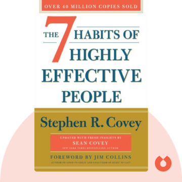 The 7 Habits of Highly Effective People