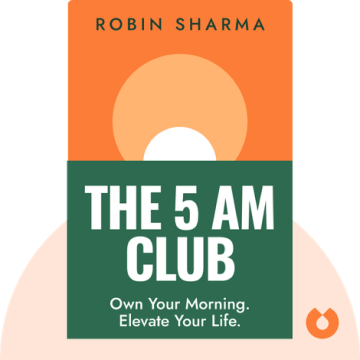 The 5AM Club: Own Your Morning. Elevate Your Life